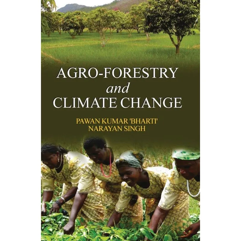 AGRO-FORESTRY AND CLIMATE CHANGE