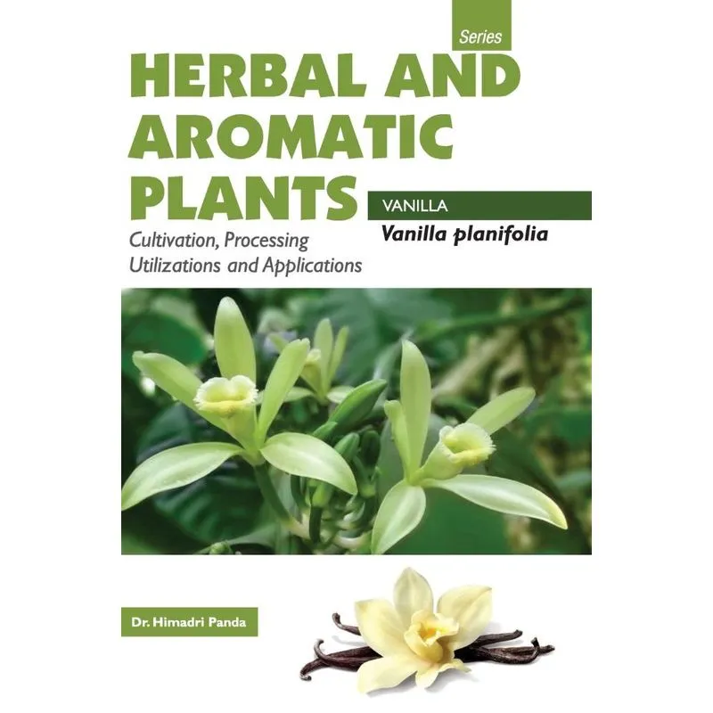 Herbal and aromatic plants - Vanilla planifolia (vanilla)