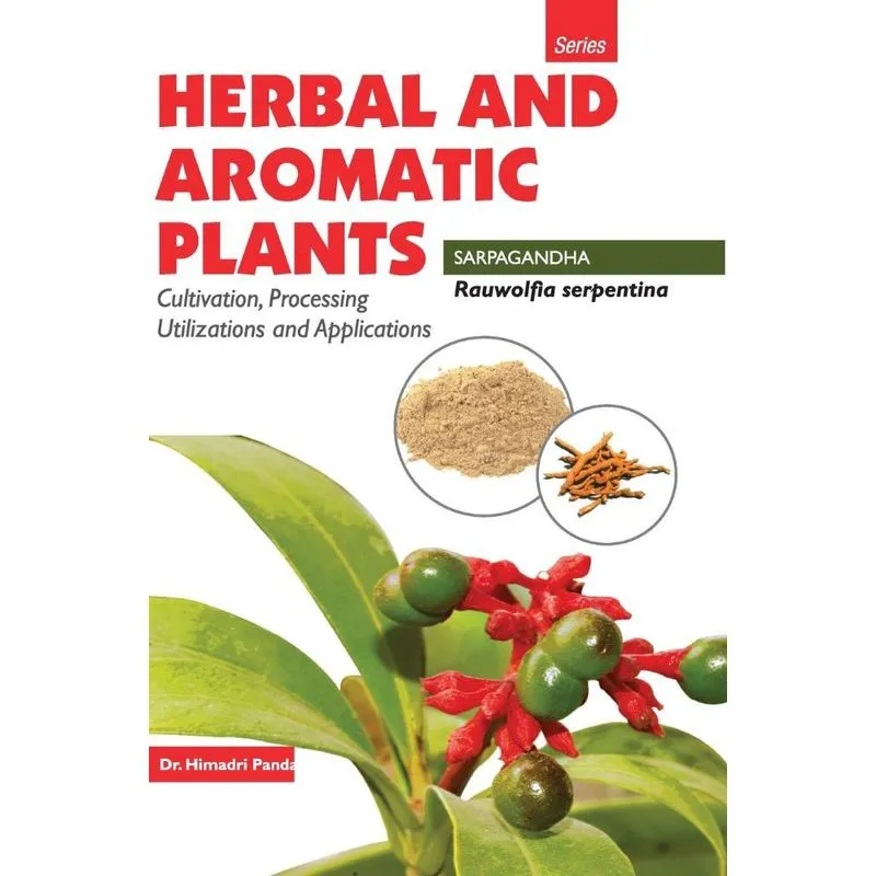 Herbal and aromatic plants - Rauwolfia serpentina (sarpgand