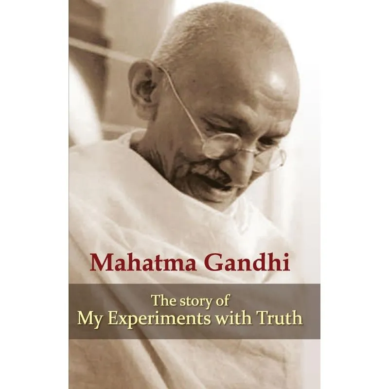 My Experiments With Truth