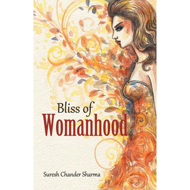Bliss of Womanhood