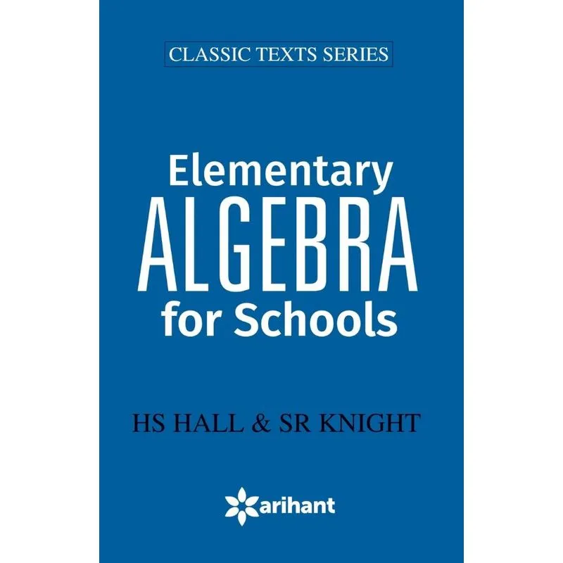 Elementary Algebra For Schools