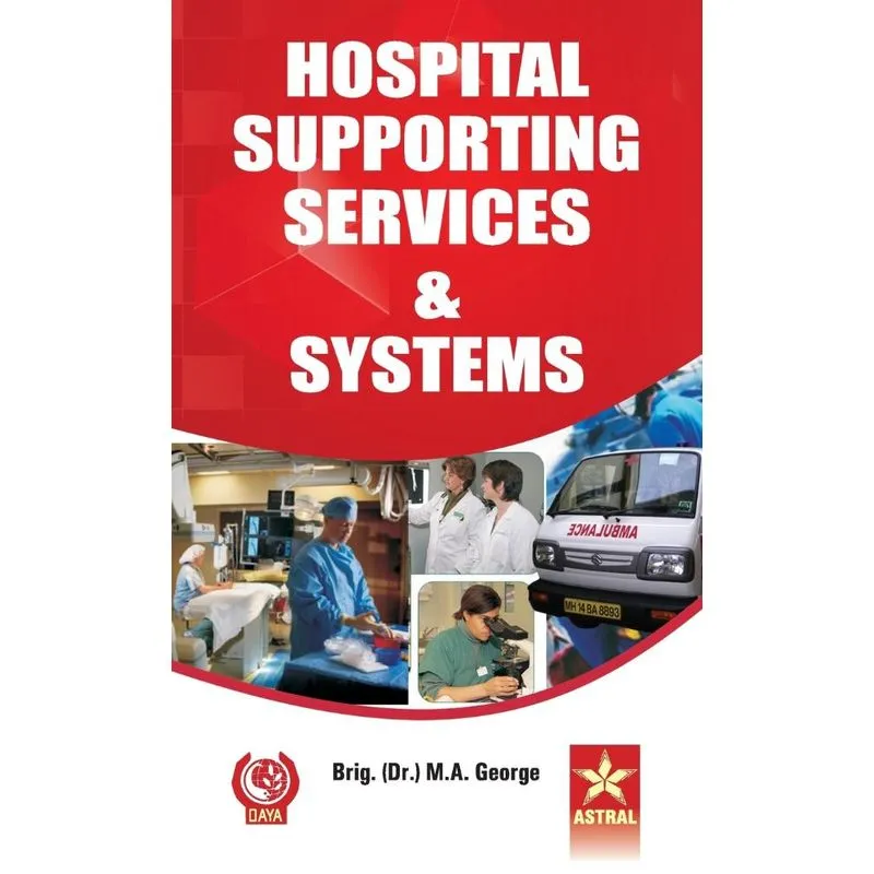 Hospital Supporting Services and Systems