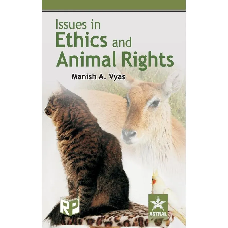 Issues in Ethics and Animal Rights