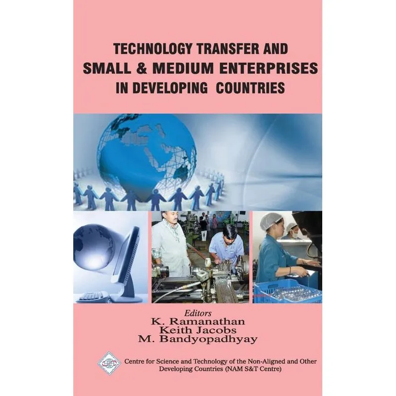Technology Transfer and Small & Medium Enterprises in Devel