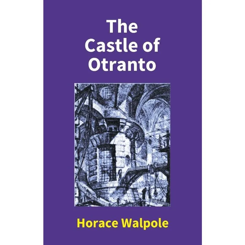 The Castle Of Otranto