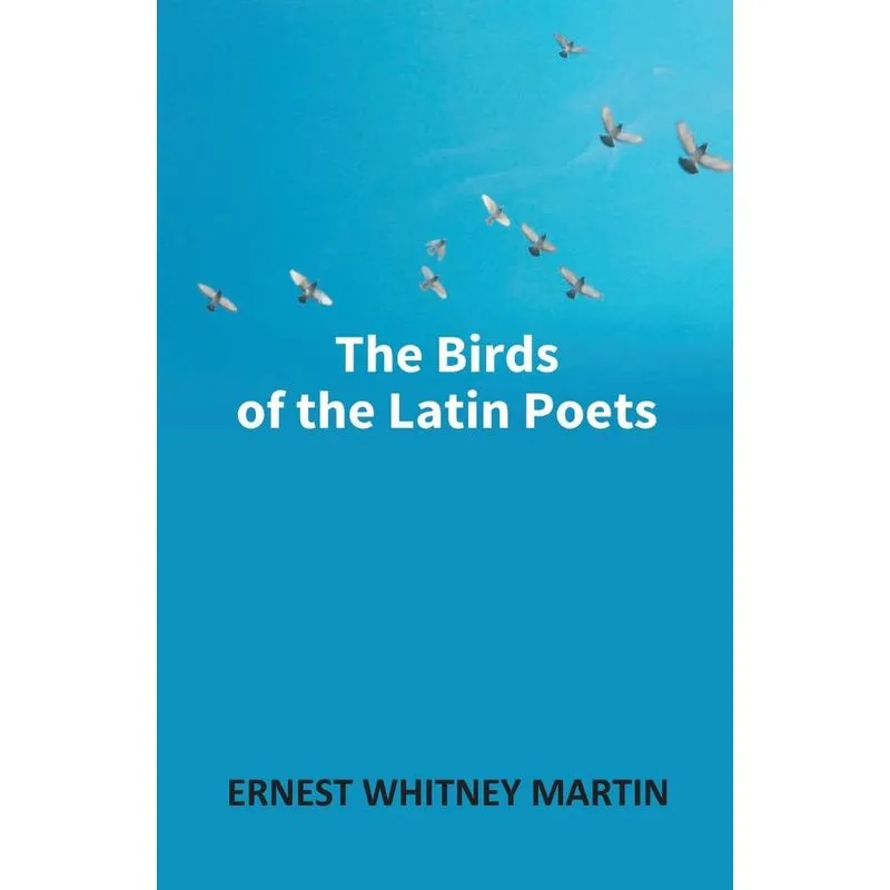 The Birds Of The Latin Poets