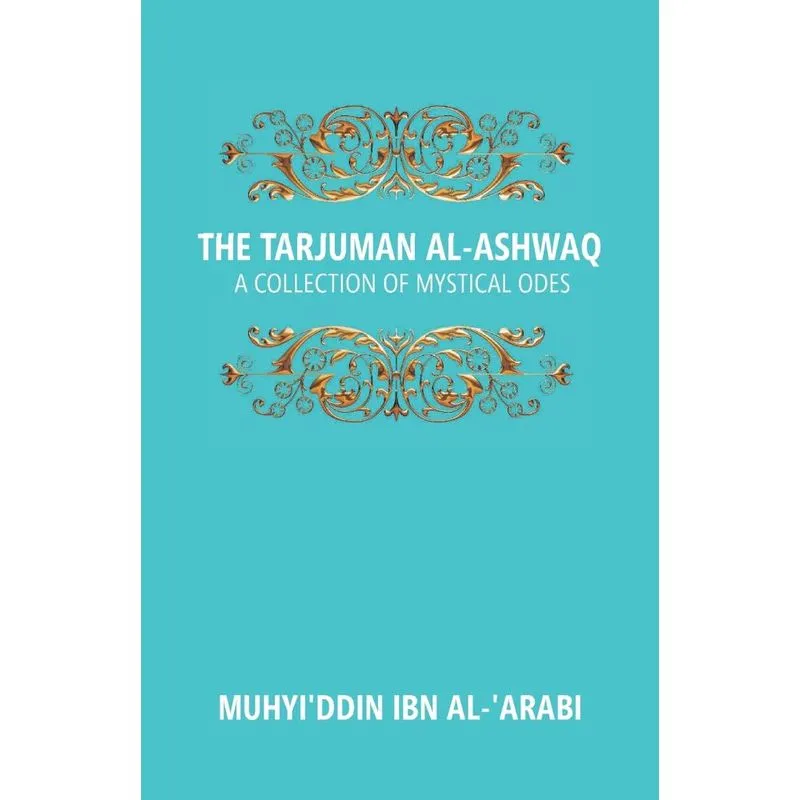 The Tarjuman Al-Ashwaq