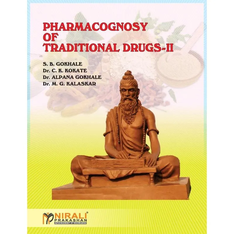 Pharmacognosy of Traditional Drugs-II