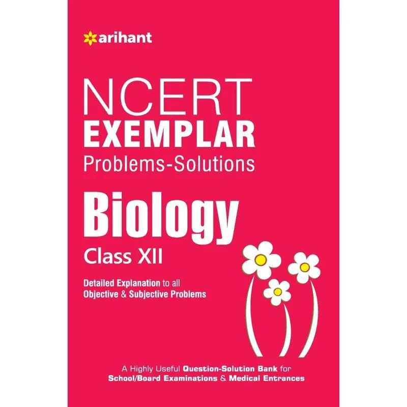 NCERT Examplar Biology 12th