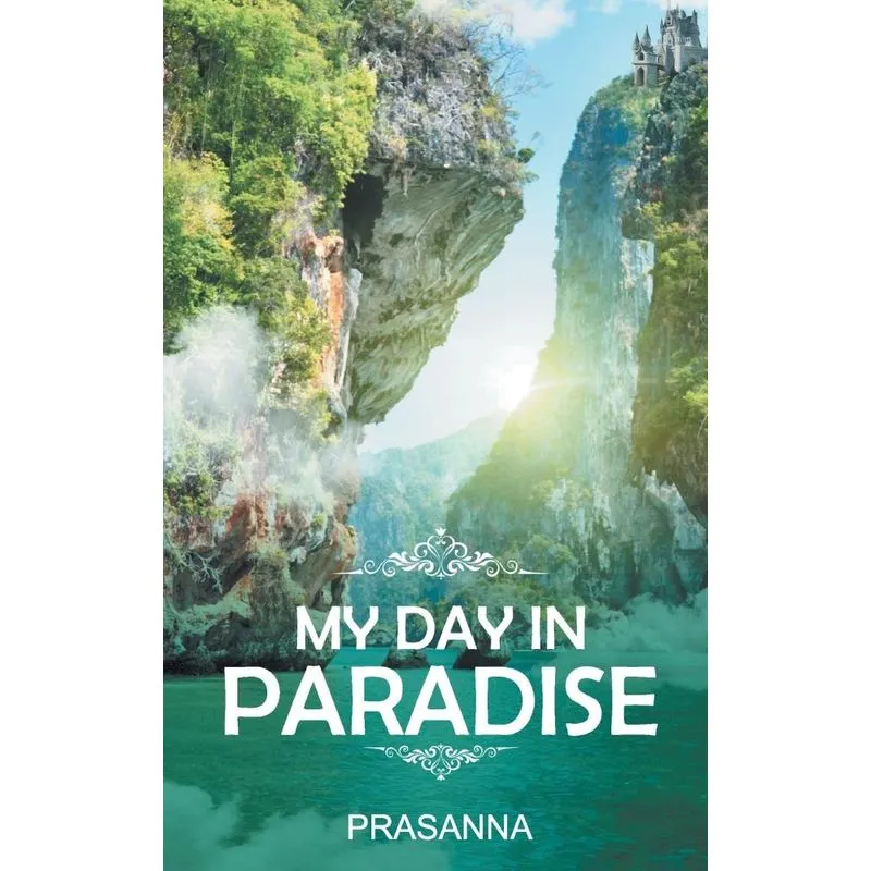 My Day in Paradise
