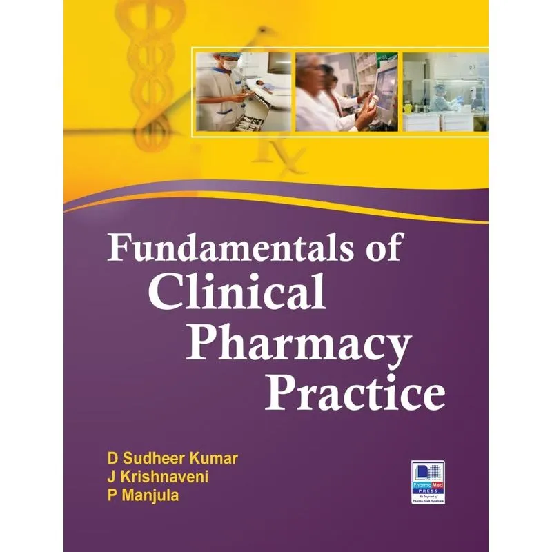 Fundamentals of Clinical Pharmacy Practice