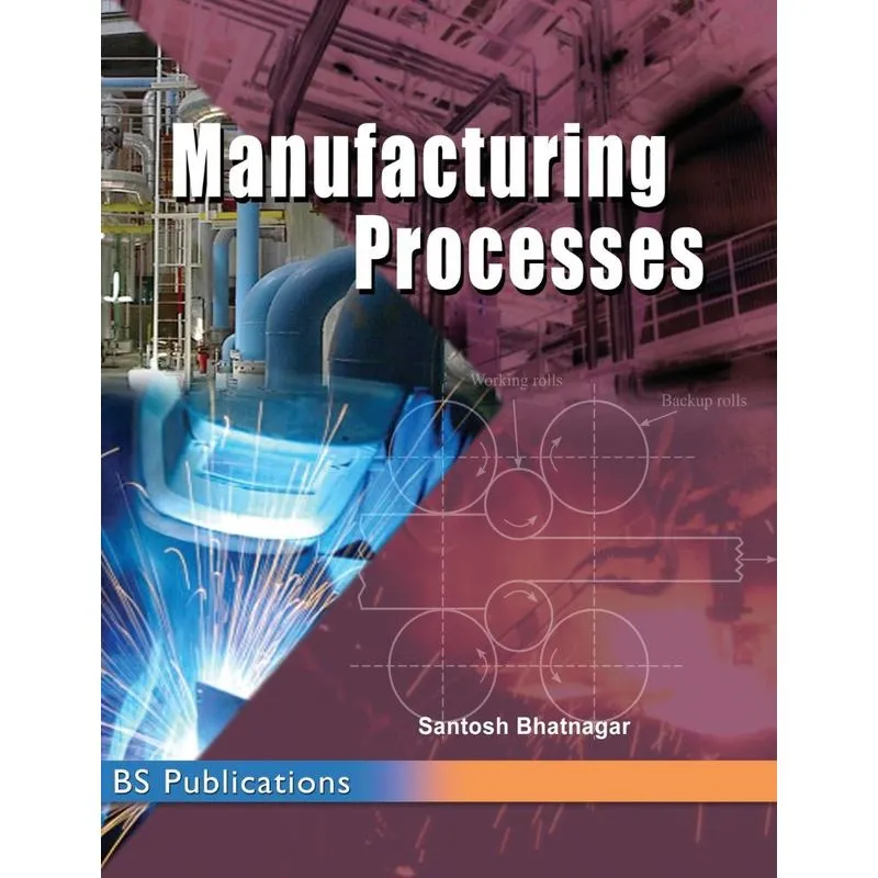 Manufacturing Processes