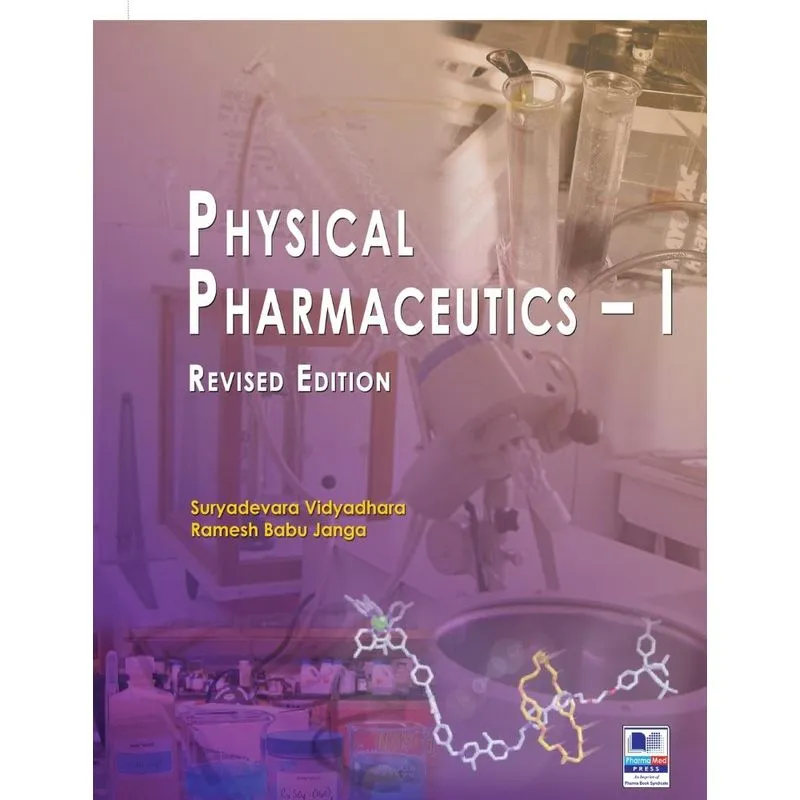 Physical Pharmaceutics - I