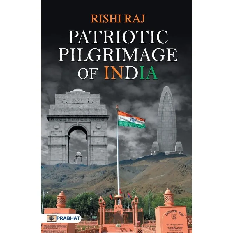 Patriotic Pilgrimage of India