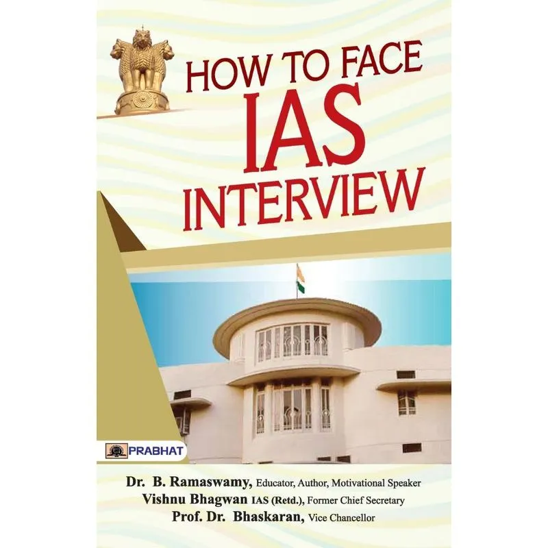 How To Face Ias Interview