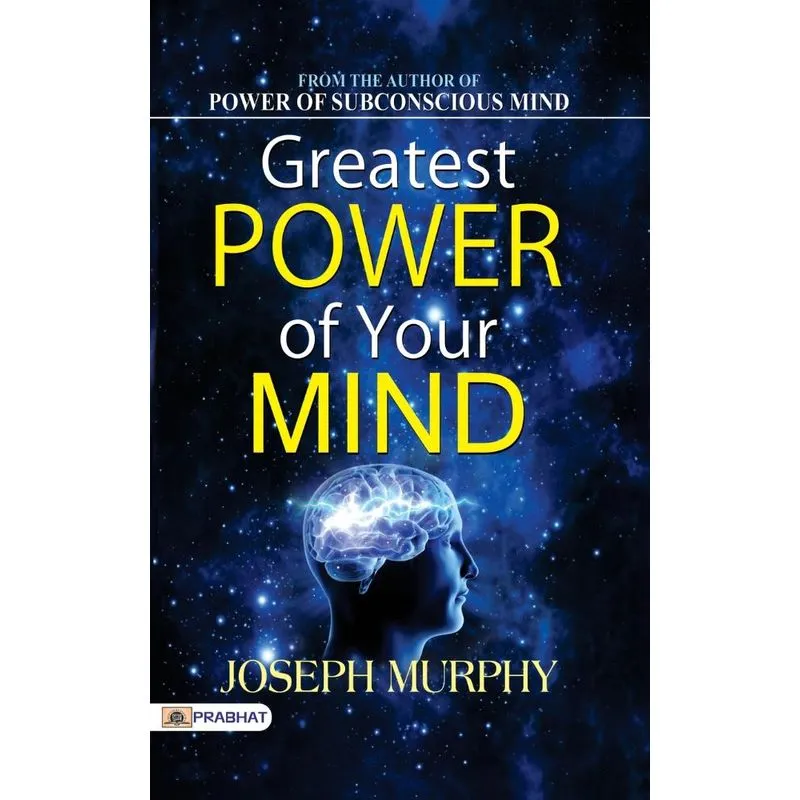 Greatest Power Of Your Mind