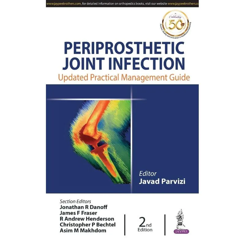 Periprosthetic Joint Infection