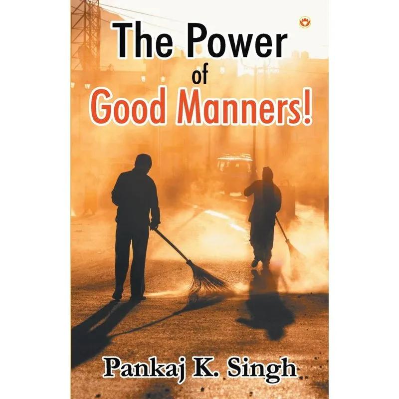 The Power of Good Manners