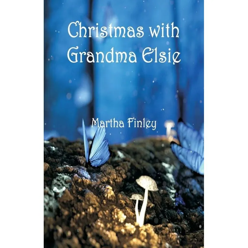 Christmas with Grandma Elsie