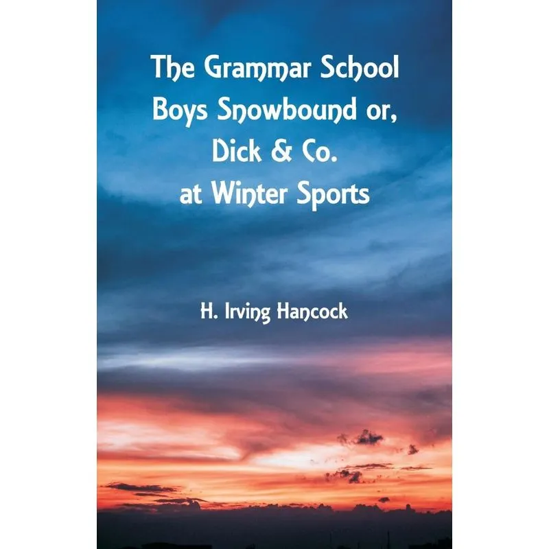 The Grammar School Boys Snowbound