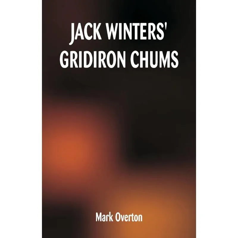 Jack Winters Gridiron Chums