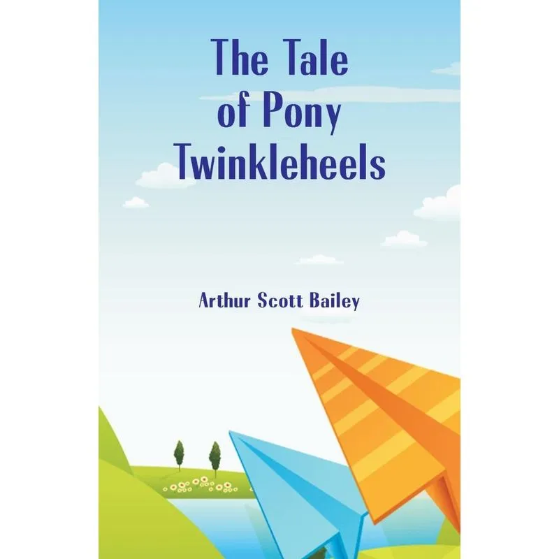 The Tale of Pony Twinkleheels