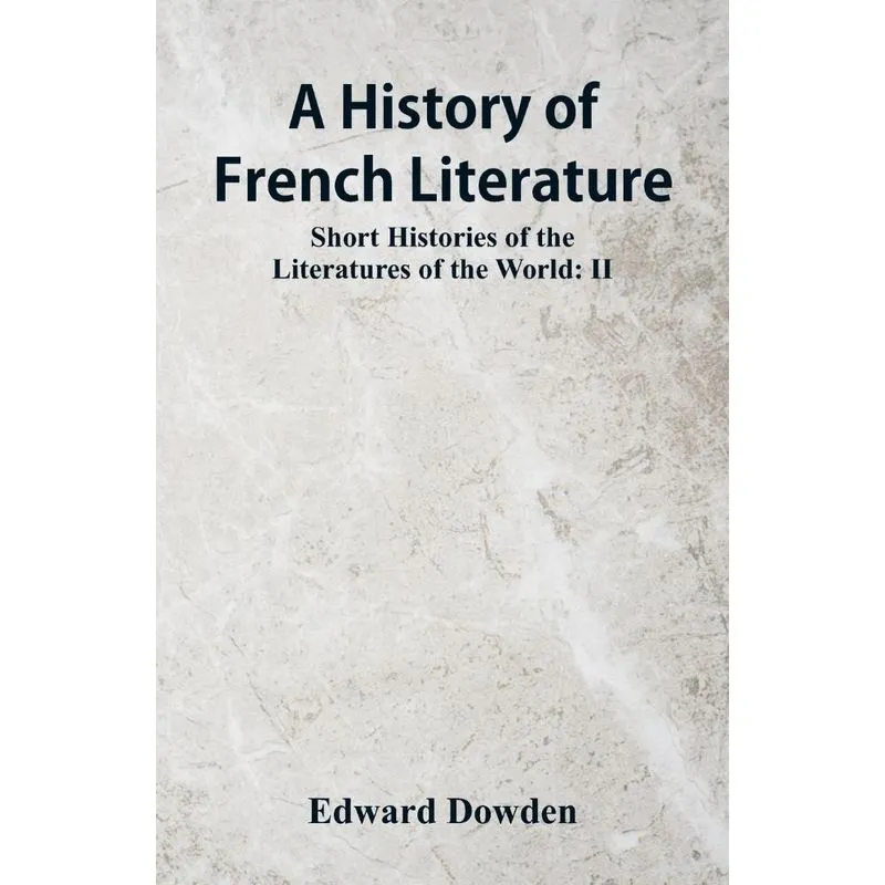 A History of French Literature