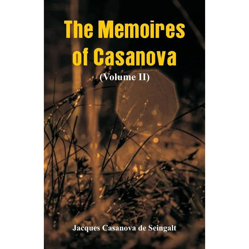The Memoires of Casanova