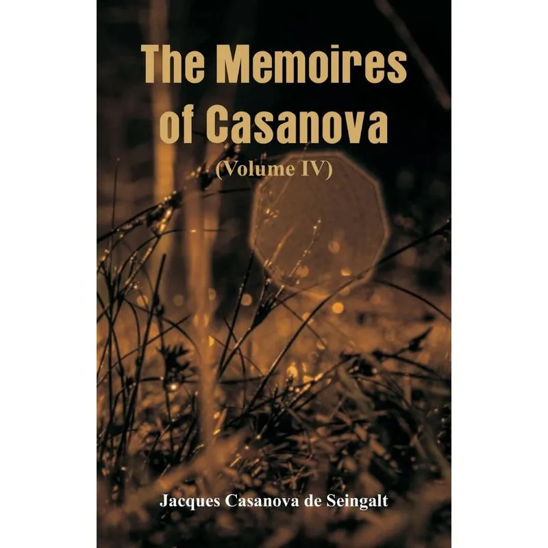 The Memoires of Casanova