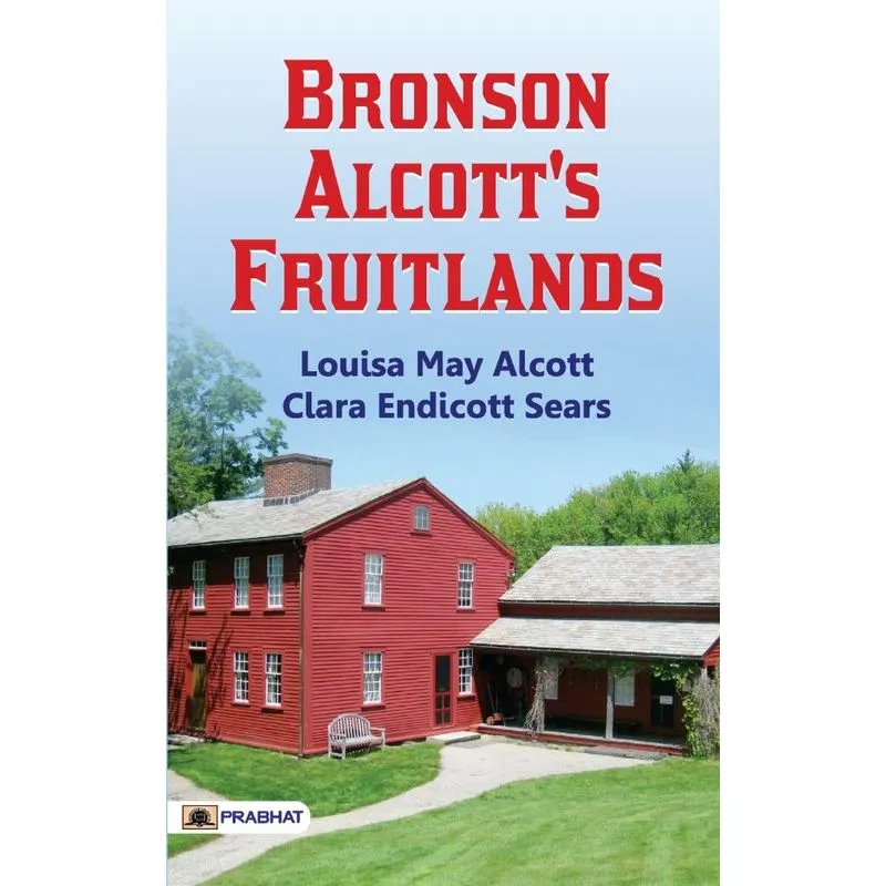 Bronson Alcotts Fruitlands