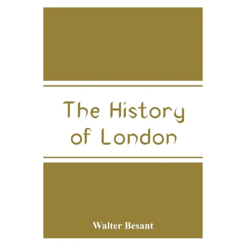 The History of London
