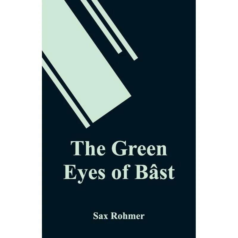 The Green Eyes of Bâst
