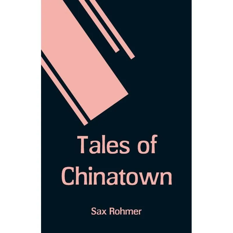 Tales of Chinatown