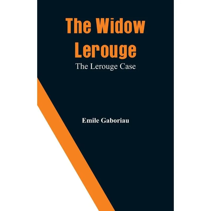 The Widow Lerouge