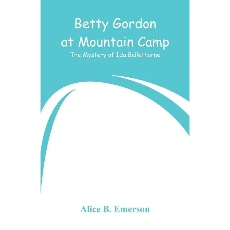 Betty Gordon at Mountain Camp
