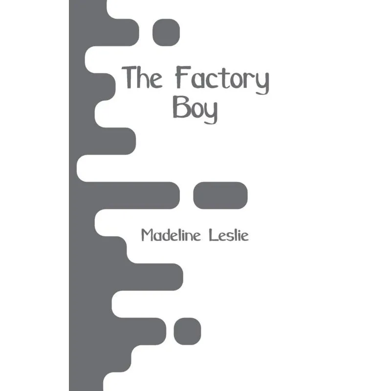The Factory Boy