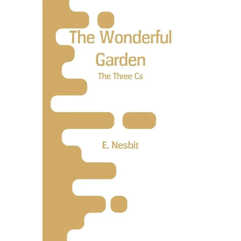 The Wonderful Garden