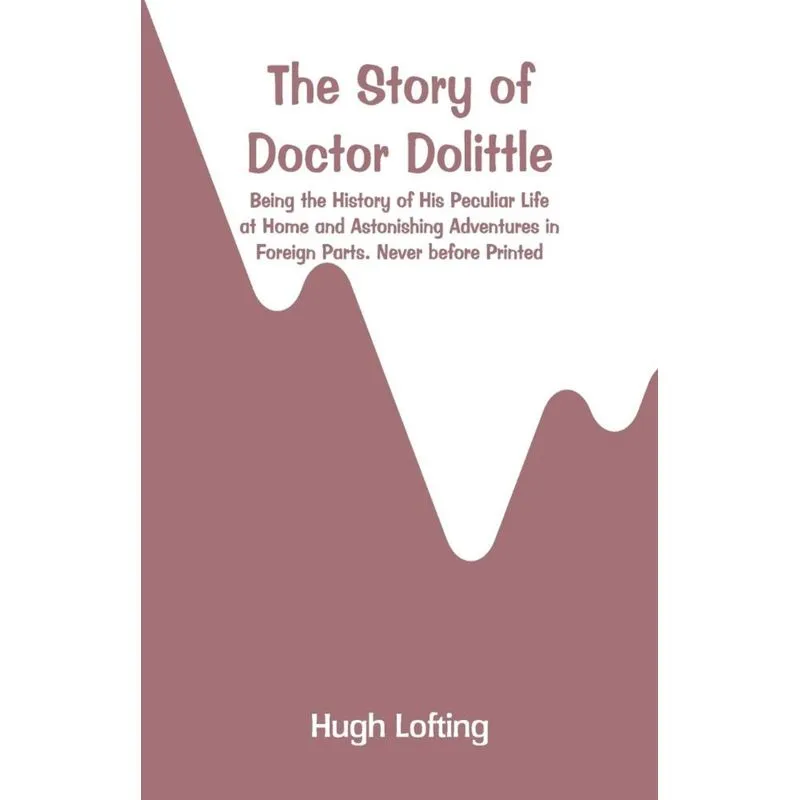 The Story of Doctor Dolittle