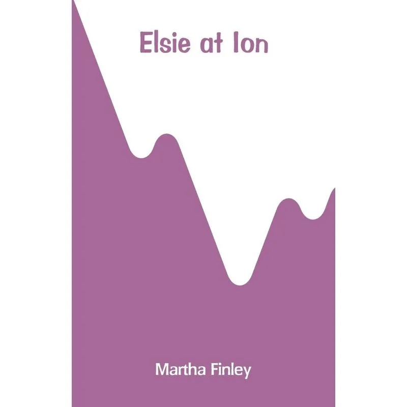 Elsie at Ion