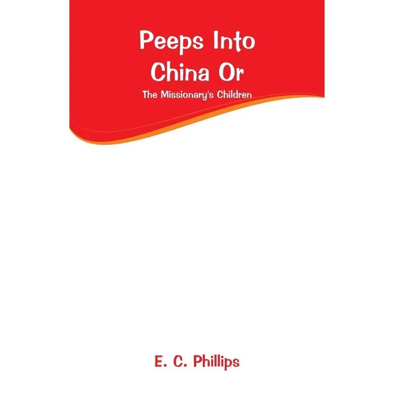 Peeps Into China Or
