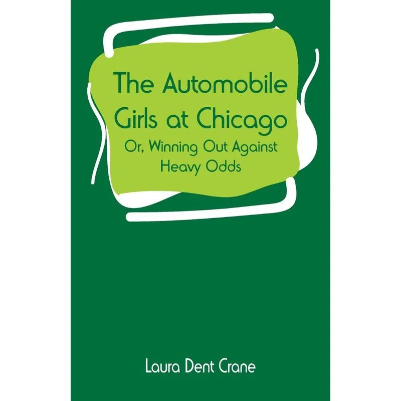 The Automobile Girls at Chicago
