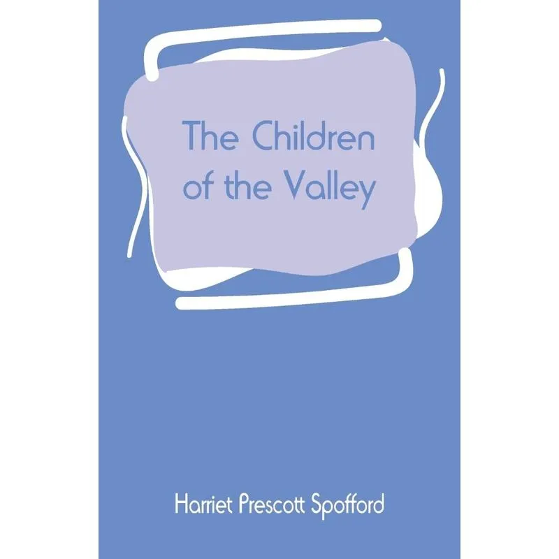 The Children of the Valley