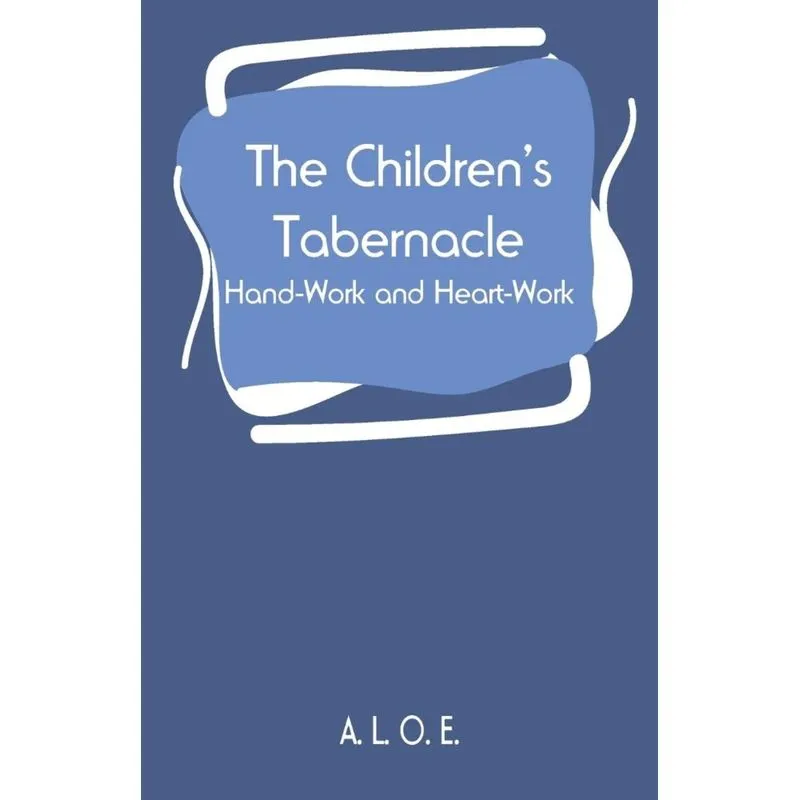 The Childrens Tabernacle