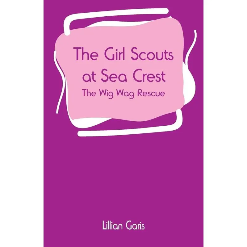 The Girl Scouts at Sea Crest