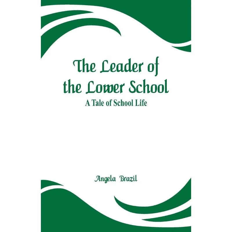 The Leader of the Lower School