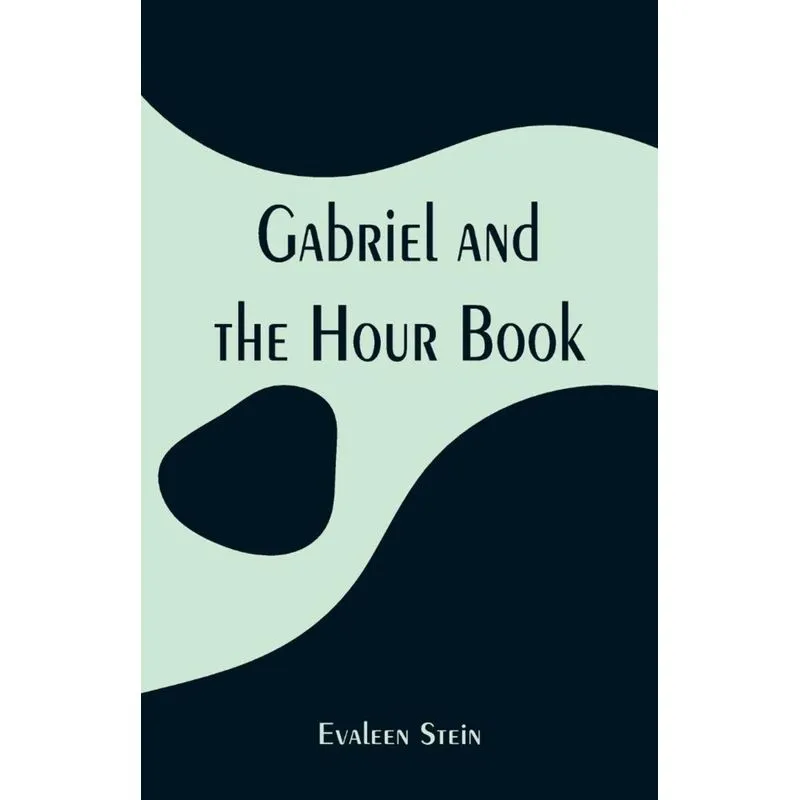 Gabriel and the Hour Book