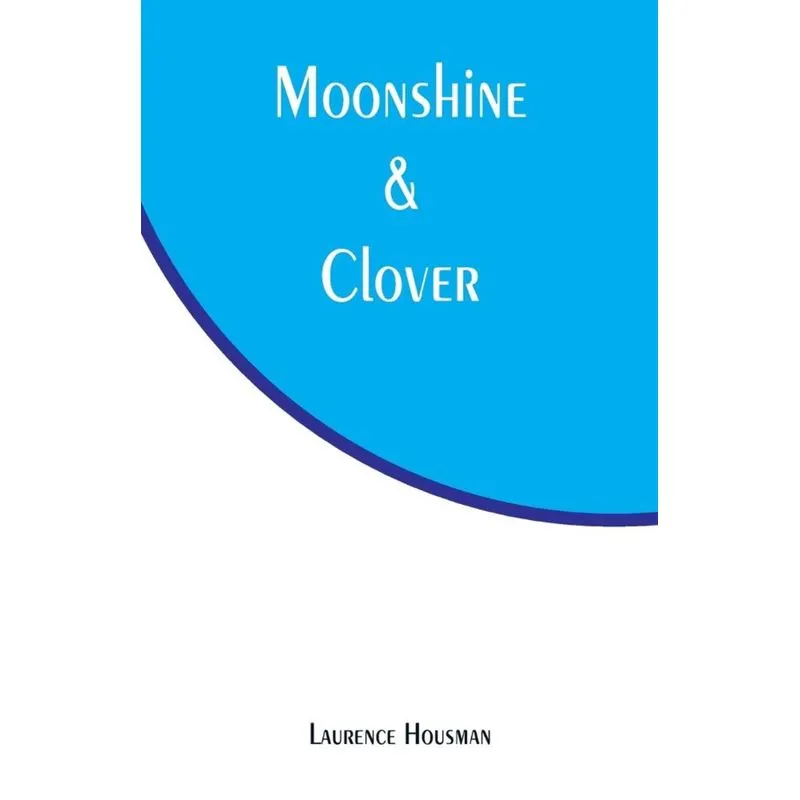 Moonshine & Clover