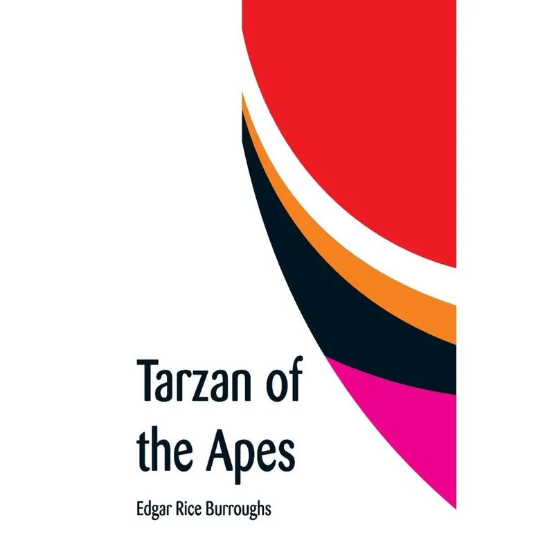 Tarzan of the Apes