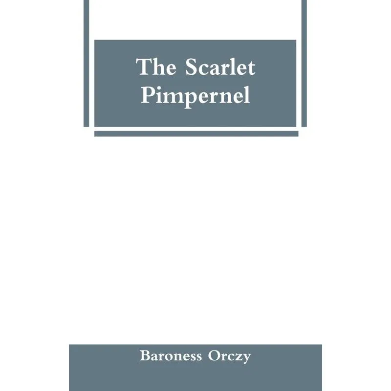 The Scarlet Pimpernel